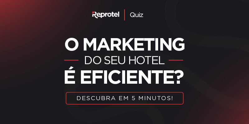 Quiz: o marketing do seu hotel é eficiente?